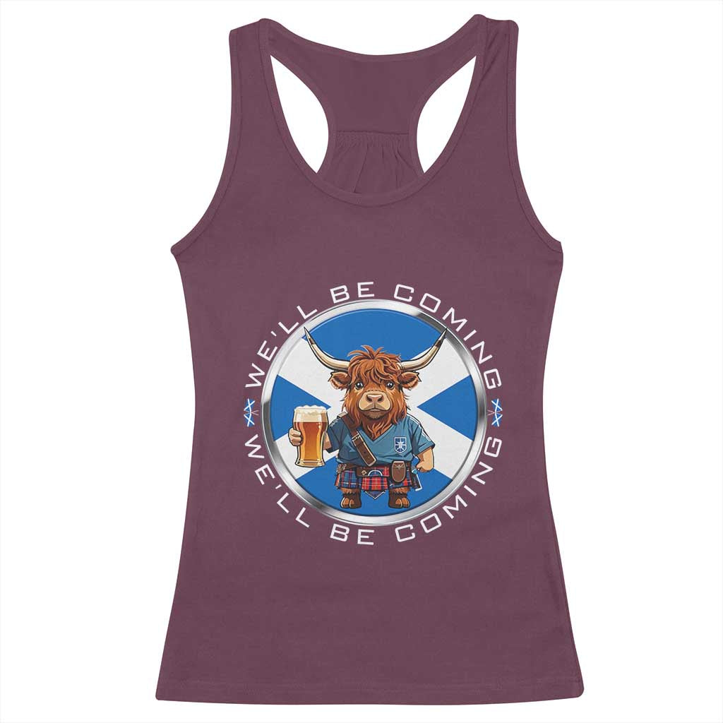 Funny Highland Cow in Kilt Drinking Racerback Tank Top We'll Be Coming Scottish Pride Football Fans TS02 Maroon Print Your Wear