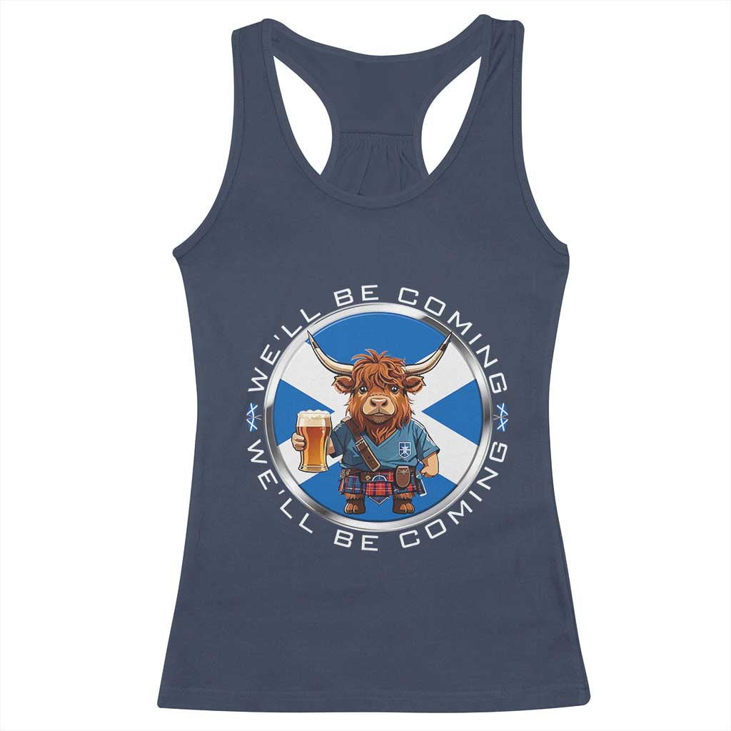 Funny Highland Cow in Kilt Drinking Racerback Tank Top We'll Be Coming Scottish Pride Football Fans TS02 Navy Print Your Wear