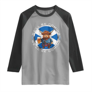 Funny Highland Cow in Kilt Drinking Raglan Shirt We'll Be Coming Scottish Pride Football Fans TS02 Sport Gray Black Print Your Wear