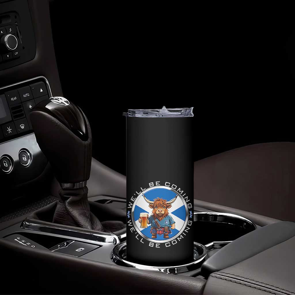 Funny Highland Cow in Kilt Drinking Skinny Tumbler We'll Be Coming Scottish Pride Football Fans TS02 Print Your Wear