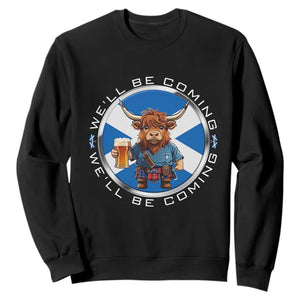Funny Highland Cow in Kilt Drinking Sweatshirt We'll Be Coming Scottish Pride Football Fans TS02 Black Print Your Wear