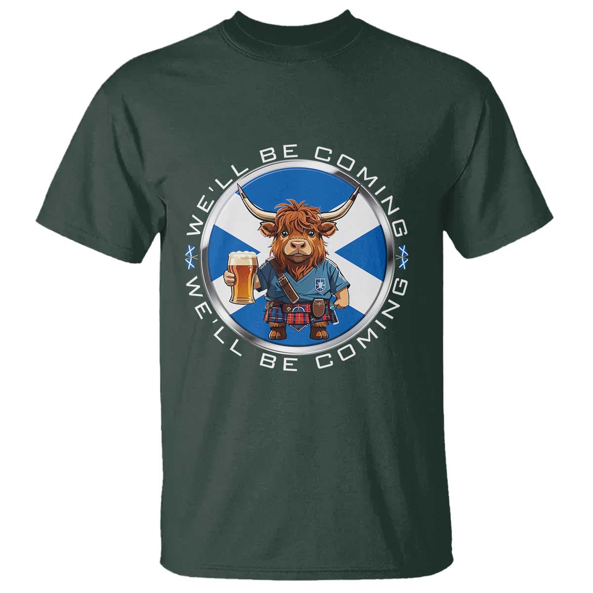 Funny Highland Cow in Kilt Drinking T Shirt We'll Be Coming Scottish Pride Football Fans TS02 Dark Forest Green Print Your Wear