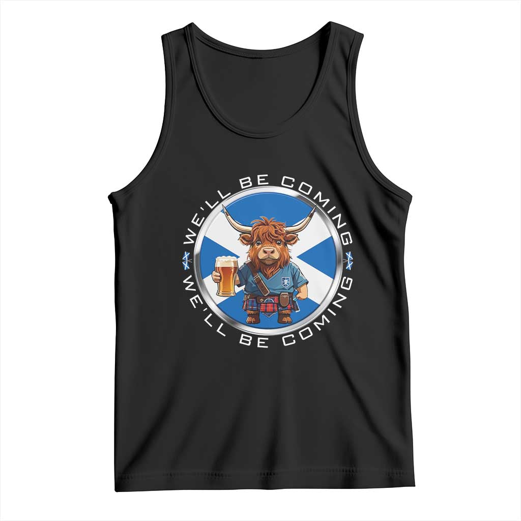Funny Highland Cow in Kilt Drinking Tank Top We'll Be Coming Scottish Pride Football Fans TS02 Black Print Your Wear