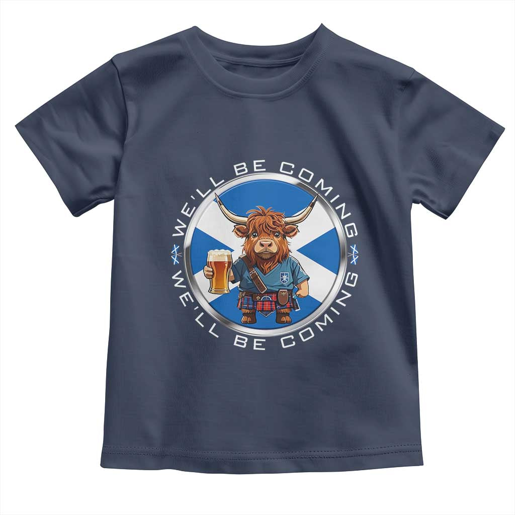 Funny Highland Cow in Kilt Drinking Toddler T Shirt We'll Be Coming Scottish Pride Football Fans TS02 Navy Print Your Wear