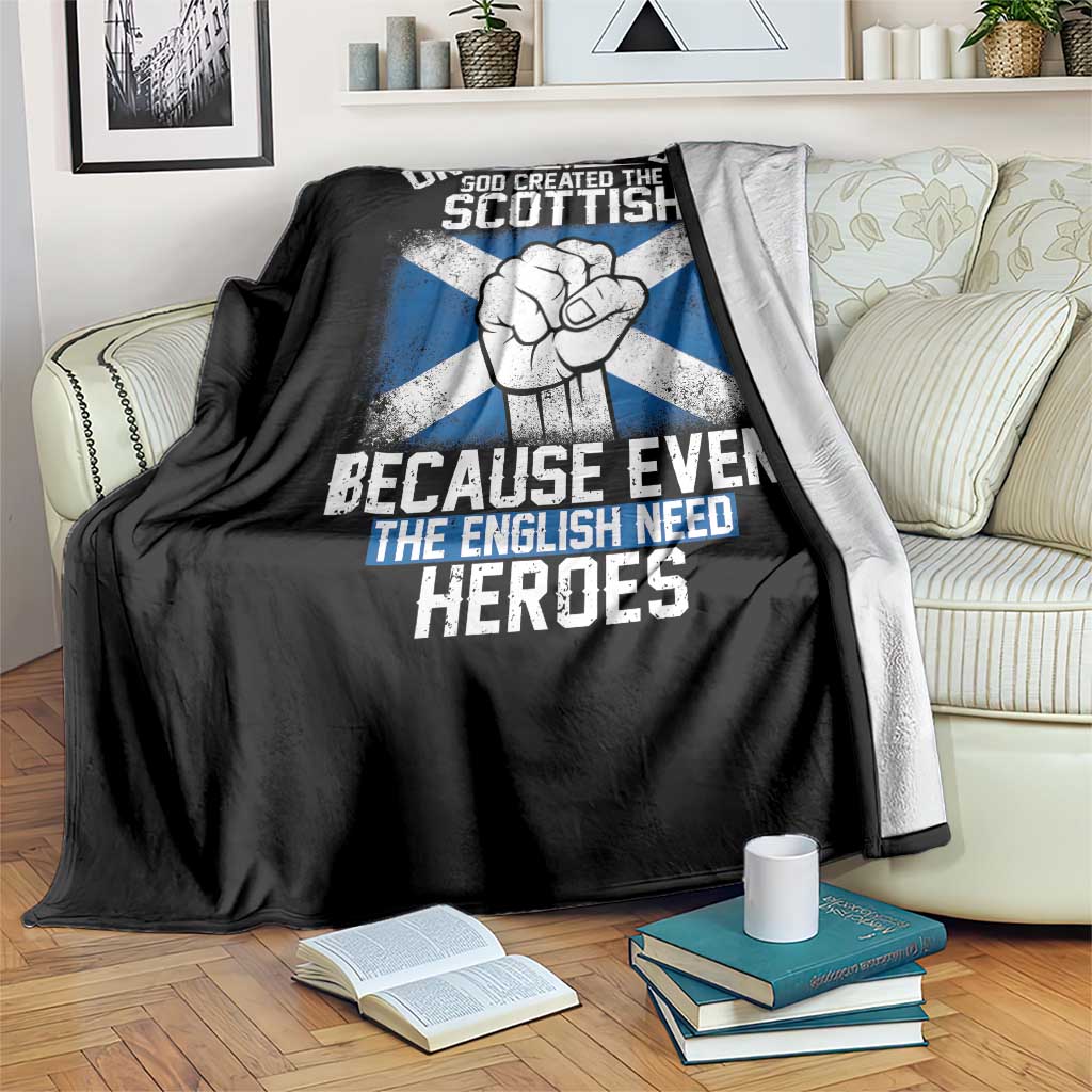 On the 8th Day God Created the Scottish Throw Blanket Funny Heroic Scotland Pride TS02 Print Your Wear