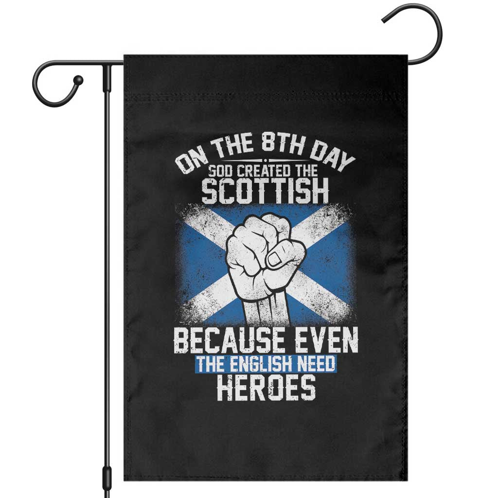 On the 8th Day God Created the Scottish Garden Flag Funny Heroic Scotland Pride TS02 Black Print Your Wear
