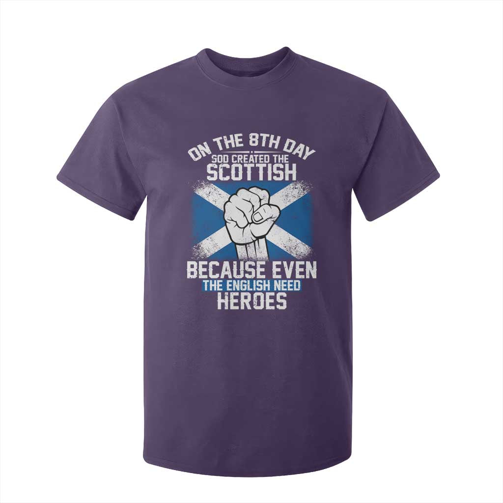 On the 8th Day God Created the Scottish T Shirt For Kid Funny Heroic Scotland Pride TS02 Purple Print Your Wear