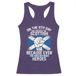 On the 8th Day God Created the Scottish Racerback Tank Top Funny Heroic Scotland Pride TS02 Purple Print Your Wear