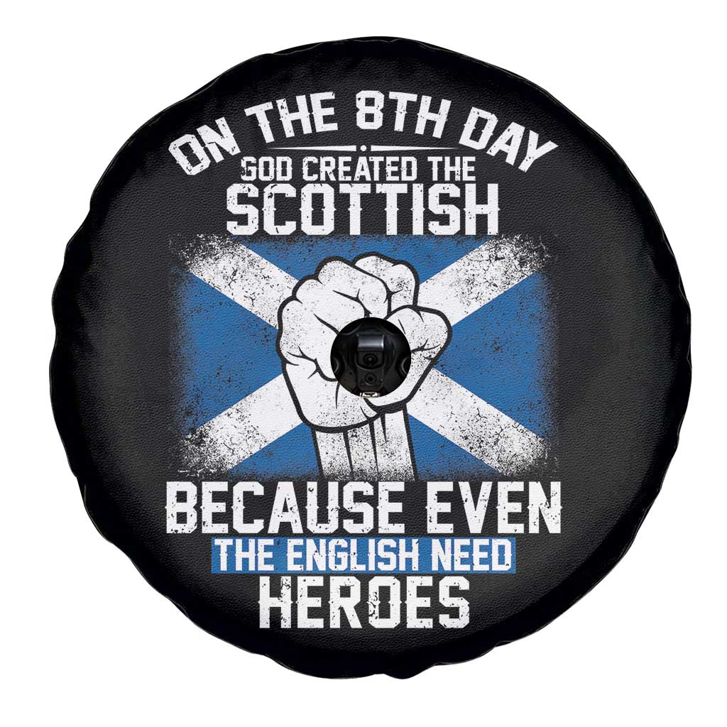 On the 8th Day God Created the Scottish Spare Tire Cover Funny Heroic Scotland Pride TS02 Print Your Wear