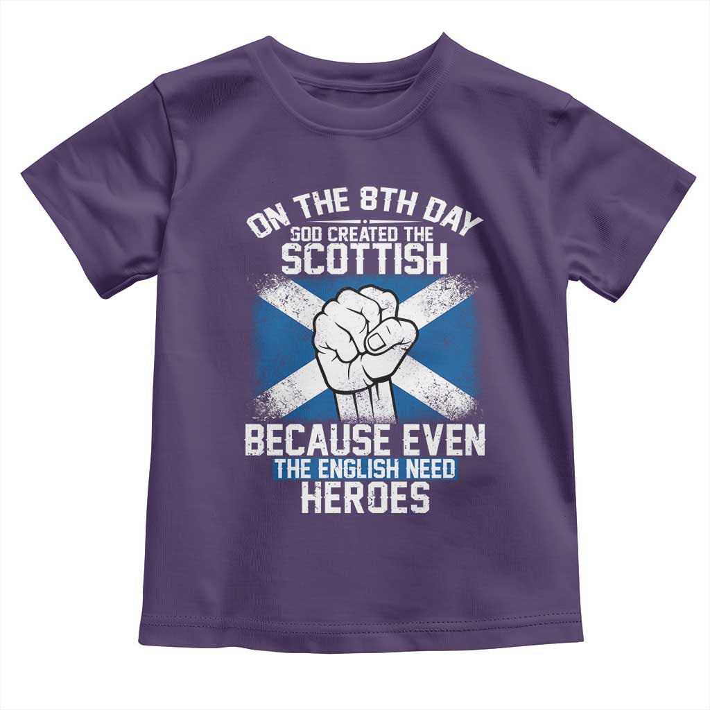 On the 8th Day God Created the Scottish Toddler T Shirt Funny Heroic Scotland Pride TS02 Purple Print Your Wear