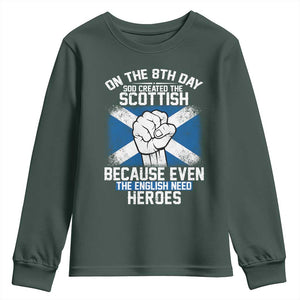 On the 8th Day God Created the Scottish Youth Sweatshirt Funny Heroic Scotland Pride TS02 Dark Forest Green Print Your Wear