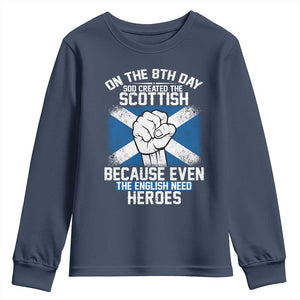 On the 8th Day God Created the Scottish Youth Sweatshirt Funny Heroic Scotland Pride TS02 Navy Print Your Wear