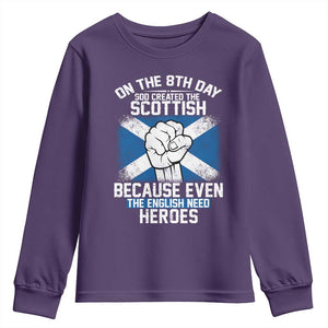 On the 8th Day God Created the Scottish Youth Sweatshirt Funny Heroic Scotland Pride TS02 Purple Print Your Wear