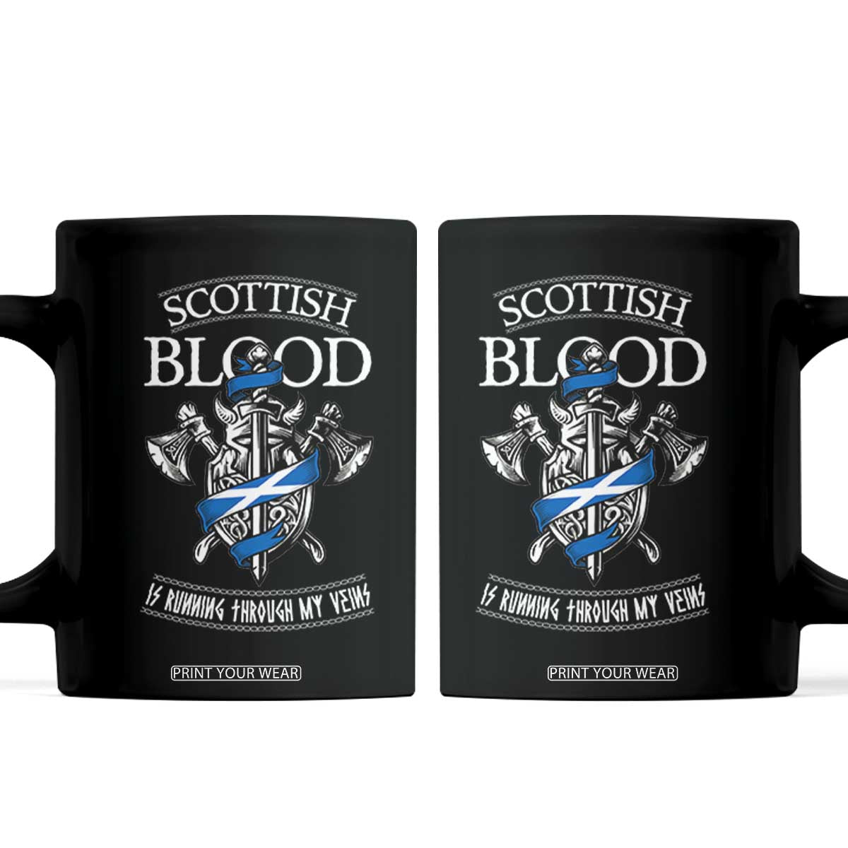 Scottish Blood Running Through My Veins Coffee Mug Viking Axe and Sword Heritage TS02 Black Print Your Wear