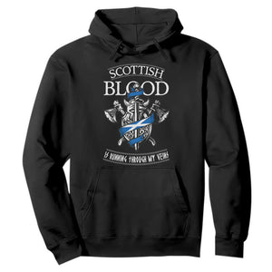 Scottish Blood Running Through My Veins Hoodie Viking Axe and Sword Heritage TS02 Black Print Your Wear