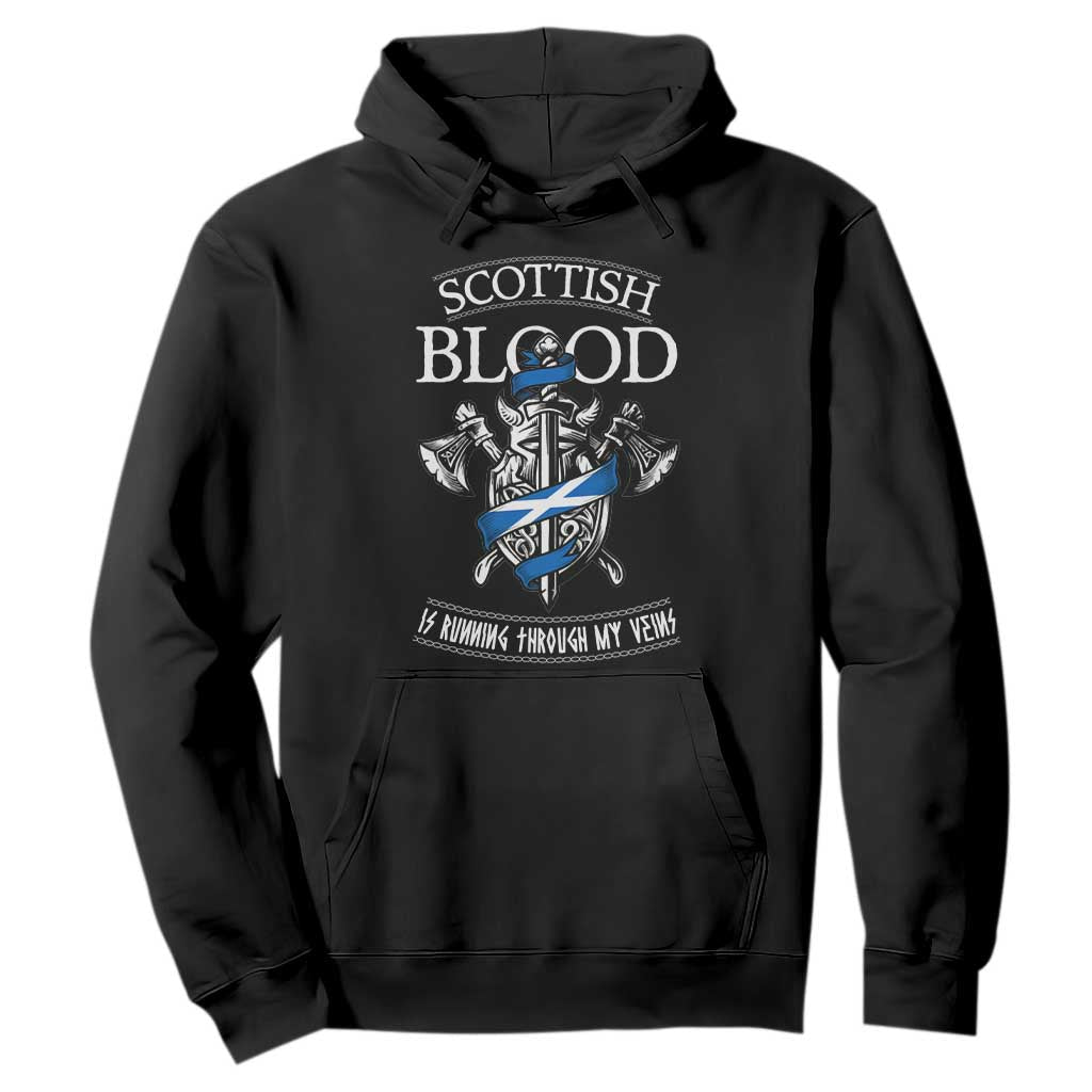 Scottish Blood Running Through My Veins Hoodie Viking Axe and Sword Heritage TS02 Black Print Your Wear