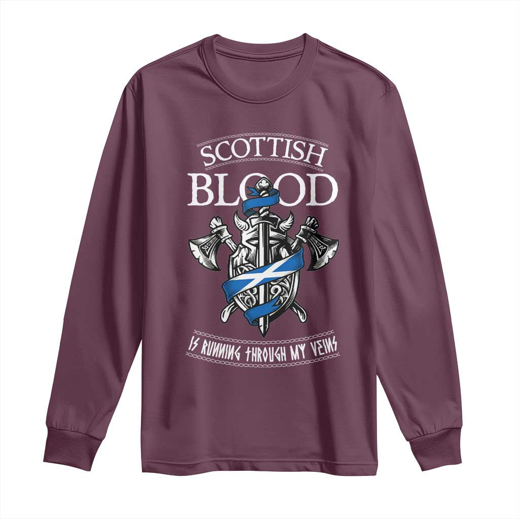 Scottish Blood Running Through My Veins Long Sleeve Shirt Viking Axe and Sword Heritage TS02 Maroon Print Your Wear