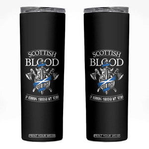 Scottish Blood Running Through My Veins Skinny Tumbler Viking Axe and Sword Heritage TS02 Black Print Your Wear