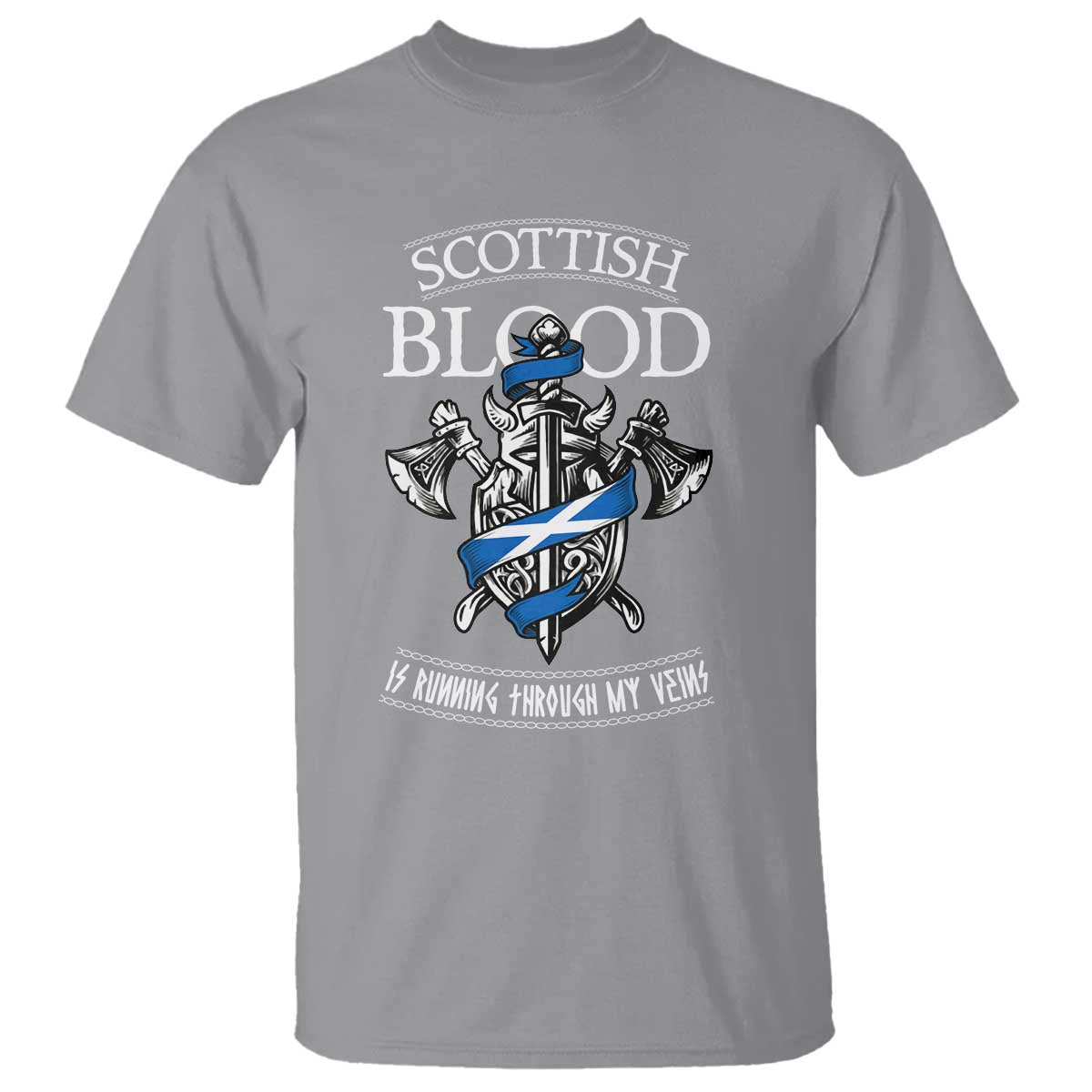 Scottish Blood Running Through My Veins T Shirt Viking Axe and Sword Heritage TS02 Sport Gray Print Your Wear