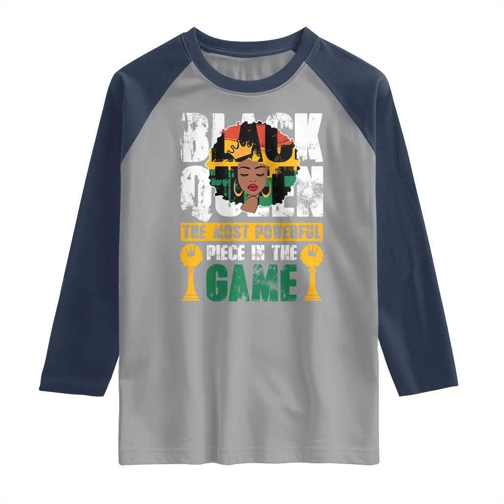 Black Queen Raglan Shirt The Most Powerful Piece In The Game Afro Melanin TS02 Sport Gray Navy Print Your Wear