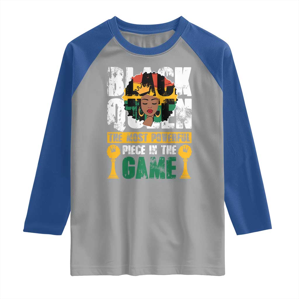 Black Queen Raglan Shirt The Most Powerful Piece In The Game Afro Melanin TS02 Sport Gray Royal Print Your Wear