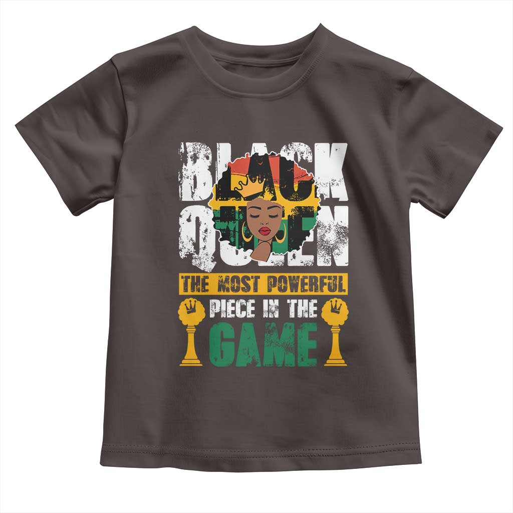 Black Queen Toddler T Shirt The Most Powerful Piece In The Game Afro Melanin TS02 Dark Chocolate Print Your Wear