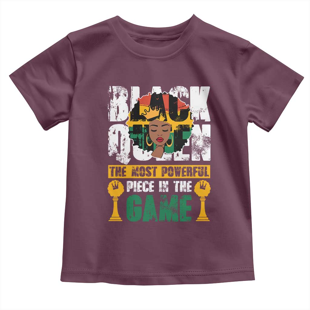 Black Queen Toddler T Shirt The Most Powerful Piece In The Game Afro Melanin TS02 Maroon Print Your Wear