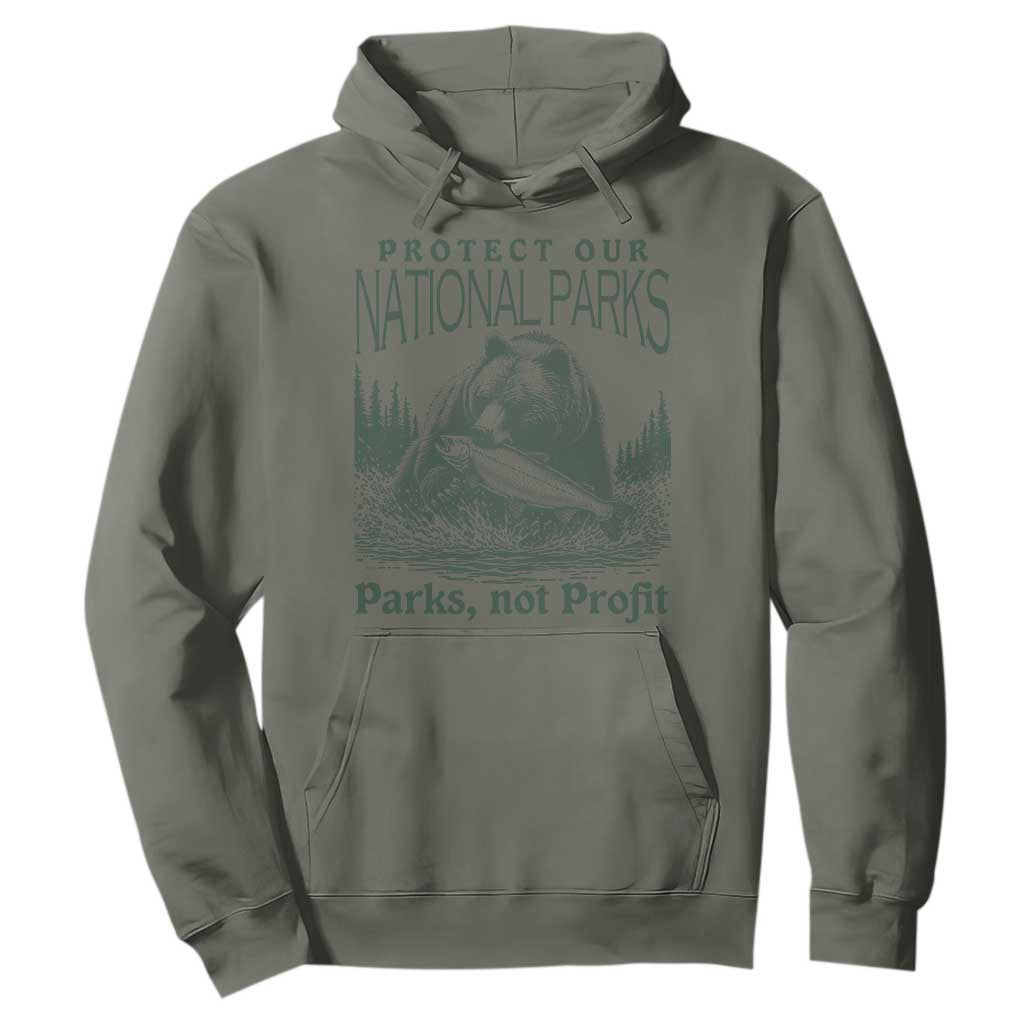 Protect Our National Parks Hoodie Parks Not Profits Retro Bear Nature Graphic TS02 Military Green Print Your Wear
