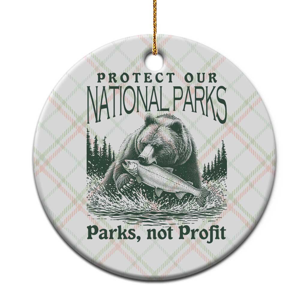 Protect Our National Parks Ceramic Ornament Parks Not Profits Retro Bear Nature Graphic TS02 1pc Christmas Plaid Print Your Wear