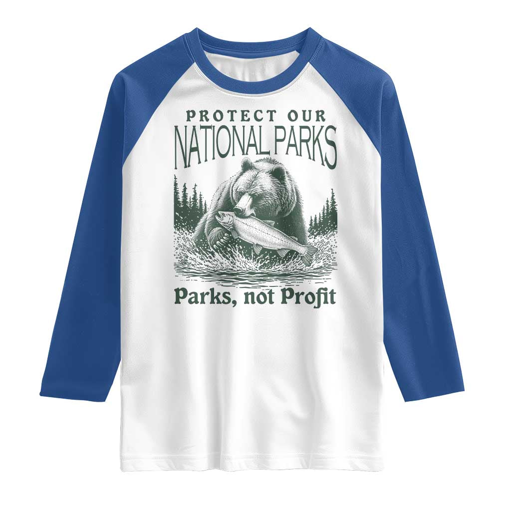 Protect Our National Parks Raglan Shirt Parks Not Profits Retro Bear Nature Graphic TS02 White Royal Print Your Wear