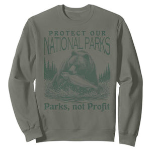Protect Our National Parks Sweatshirt Parks Not Profits Retro Bear Nature Graphic TS02 Military Green Print Your Wear