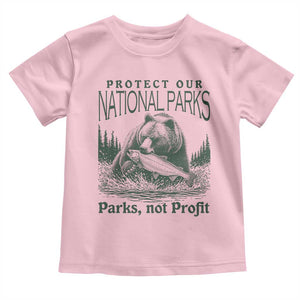 Protect Our National Parks Toddler T Shirt Parks Not Profits Retro Bear Nature Graphic TS02 Light Pink Print Your Wear