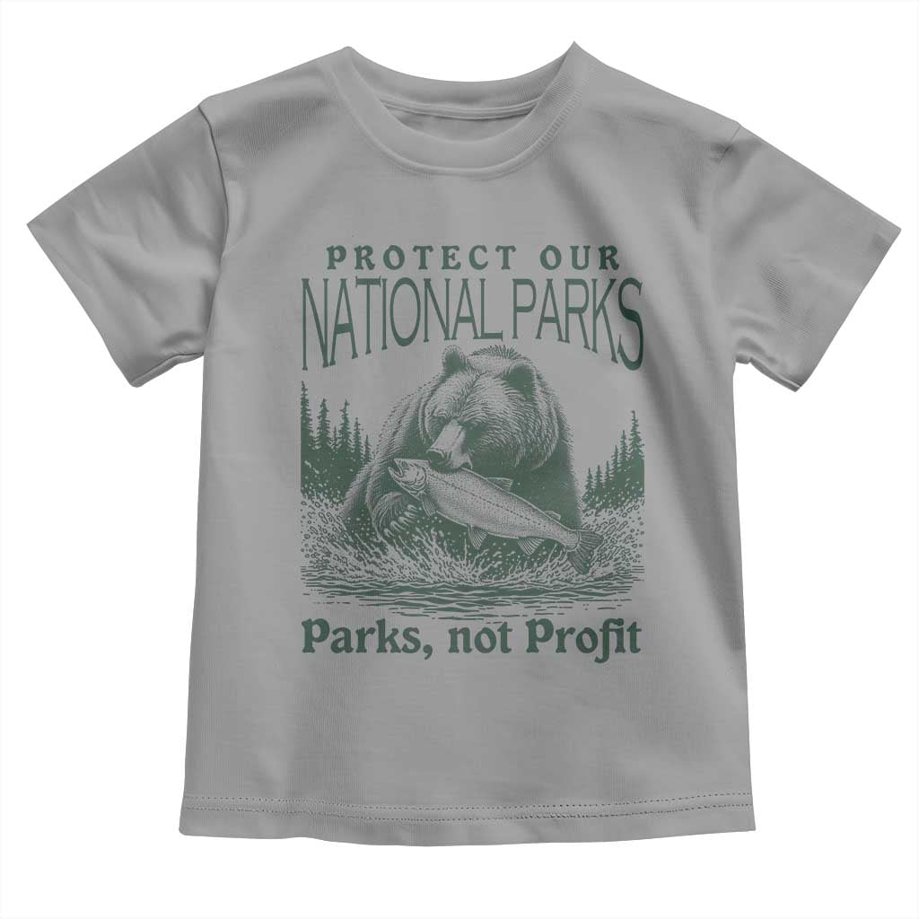 Protect Our National Parks Toddler T Shirt Parks Not Profits Retro Bear Nature Graphic TS02 Sport Gray Print Your Wear