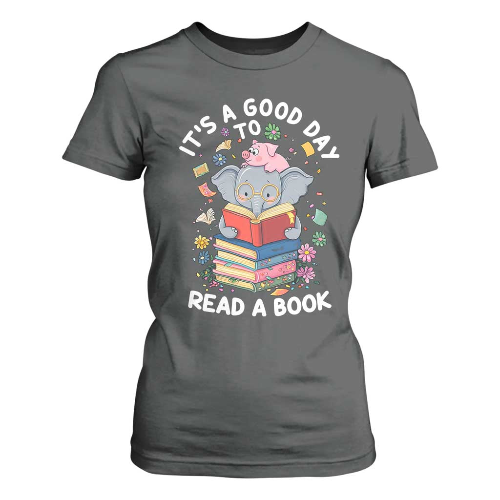 Its A Good Day To Read Book T Shirt For Women Cute Elephant Reading Across America TS02 Dark Heather Print Your Wear