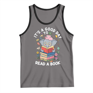 Its A Good Day To Read Book Tank Top Cute Elephant Reading Across America TS02 Deep Heather Black Print Your Wear