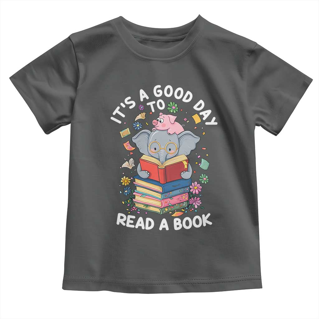 Its A Good Day To Read Book Toddler T Shirt Cute Elephant Reading Across America TS02 Dark Heather Print Your Wear