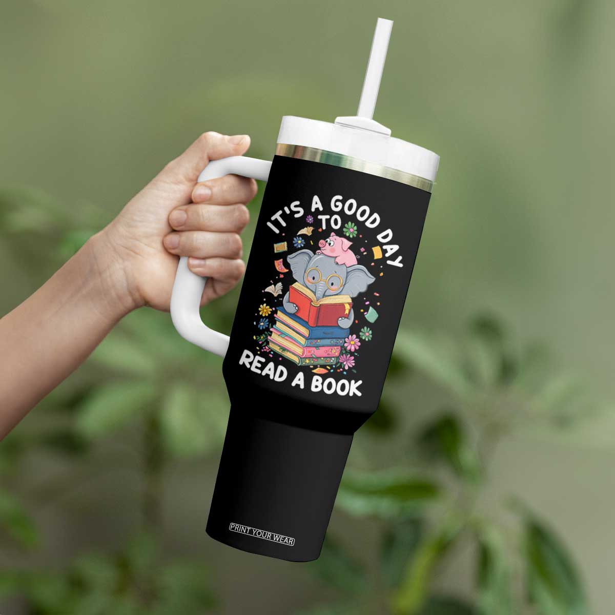 Its A Good Day To Read Book Tumbler With Handle Cute Elephant Reading Across America TS02 Print Your Wear