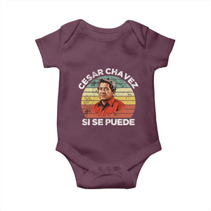 Cesar Chavez Baby Onesie Si Se Puede Mexican Hispanic Heritage Month Vintage TS02 Maroon Print Your Wear