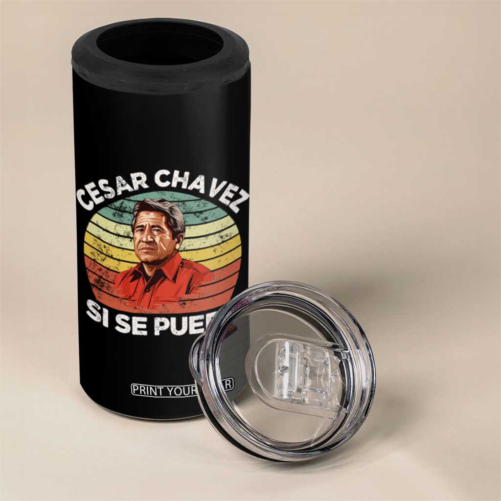 Cesar Chavez 4 in 1 Can Cooler Tumbler Si Se Puede Mexican Hispanic Heritage Month Vintage TS02 Print Your Wear