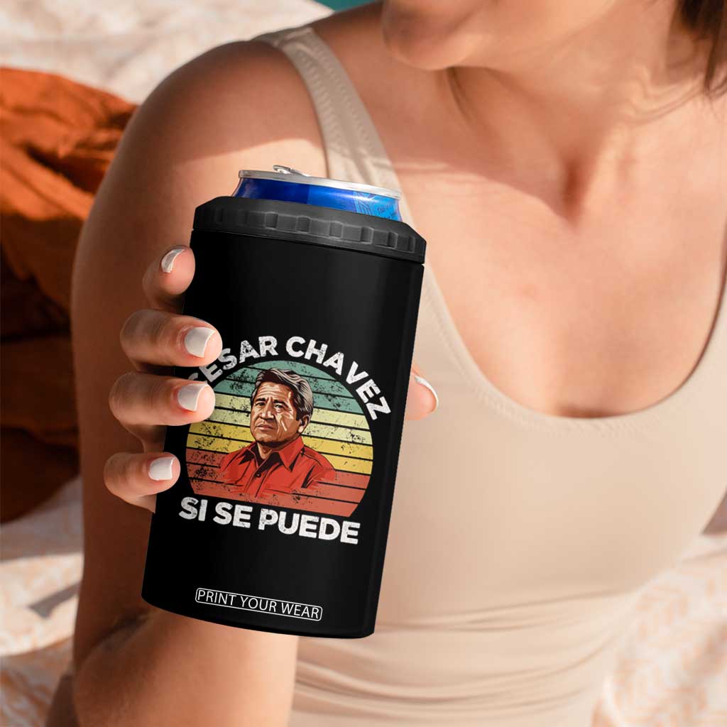 Cesar Chavez 4 in 1 Can Cooler Tumbler Si Se Puede Mexican Hispanic Heritage Month Vintage TS02 Print Your Wear