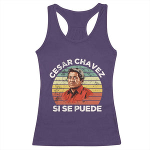 Cesar Chavez Racerback Tank Top Si Se Puede Mexican Hispanic Heritage Month Vintage TS02 Purple Print Your Wear