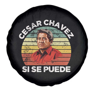 Cesar Chavez Spare Tire Cover Si Se Puede Mexican Hispanic Heritage Month Vintage TS02 Print Your Wear