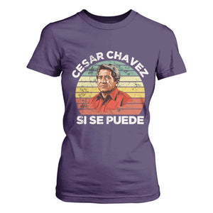 Cesar Chavez T Shirt For Women Si Se Puede Mexican Hispanic Heritage Month Vintage TS02 Purple Print Your Wear