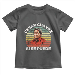 Cesar Chavez Toddler T Shirt Si Se Puede Mexican Hispanic Heritage Month Vintage TS02 Dark Heather Print Your Wear
