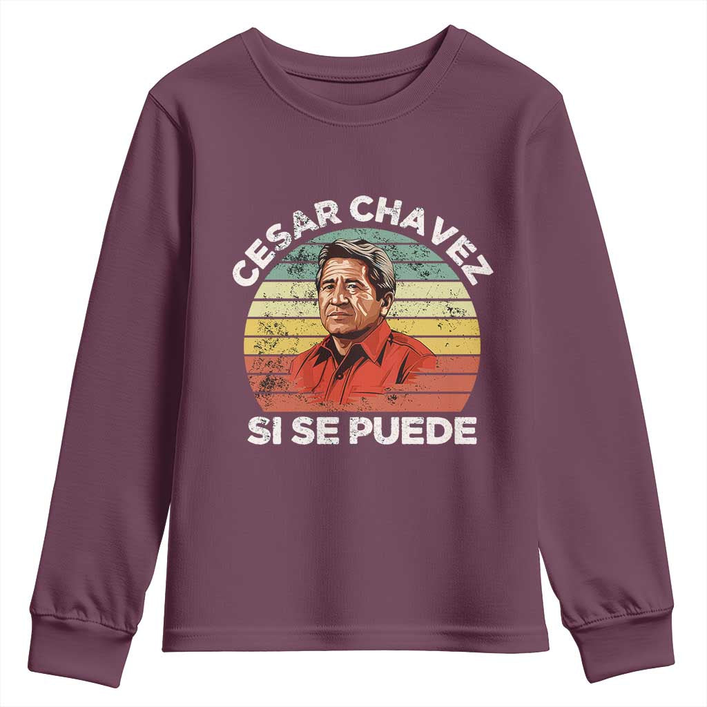 Cesar Chavez Youth Sweatshirt Si Se Puede Mexican Hispanic Heritage Month Vintage TS02 Maroon Print Your Wear