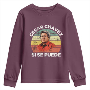 Cesar Chavez Youth Sweatshirt Si Se Puede Mexican Hispanic Heritage Month Vintage TS02 Maroon Print Your Wear
