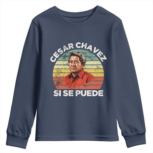 Cesar Chavez Youth Sweatshirt Si Se Puede Mexican Hispanic Heritage Month Vintage TS02 Navy Print Your Wear