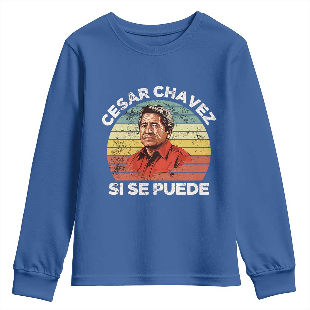 Cesar Chavez Youth Sweatshirt Si Se Puede Mexican Hispanic Heritage Month Vintage TS02 Royal Blue Print Your Wear
