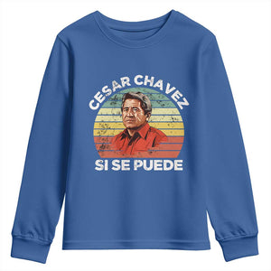 Cesar Chavez Youth Sweatshirt Si Se Puede Mexican Hispanic Heritage Month Vintage TS02 Royal Blue Print Your Wear