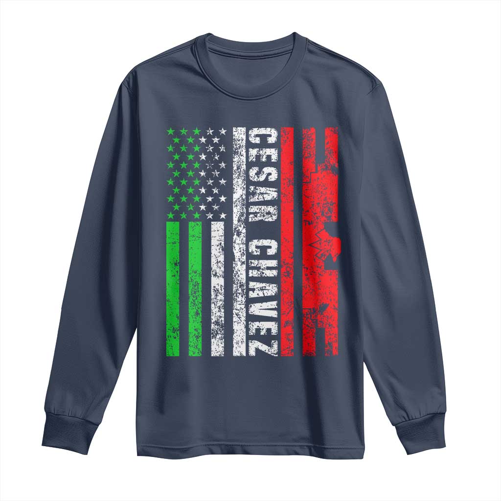 Cesar Chavez Long Sleeve Shirt American Mexican Flag Patriotic Mexico Distressed TS02 Navy Print Your Wear